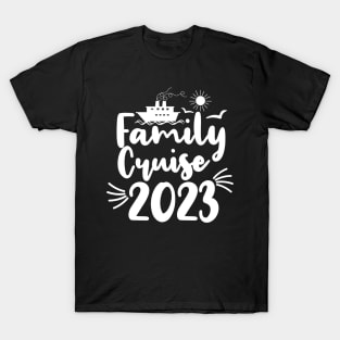 Family vacation quote T-Shirt